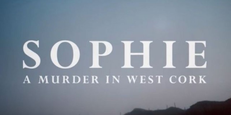 Netflix pokaże dokument - Sophie: morderstwo w Cork