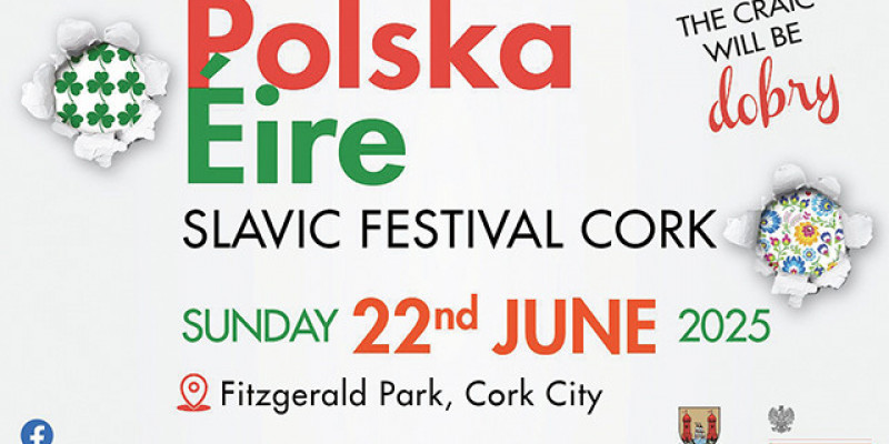 Polska-Eire Slavic Festival w Cork 22 czerwca