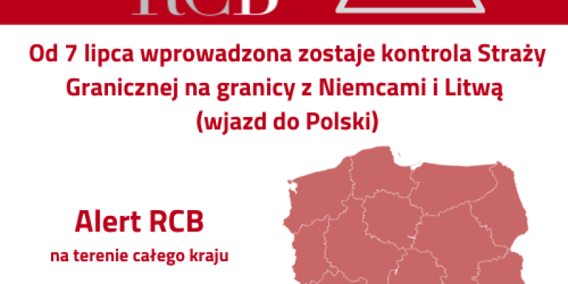 Kontrole na granicy Polski z Litwą. Alert RCB do wszystkich mieszkańców kraju